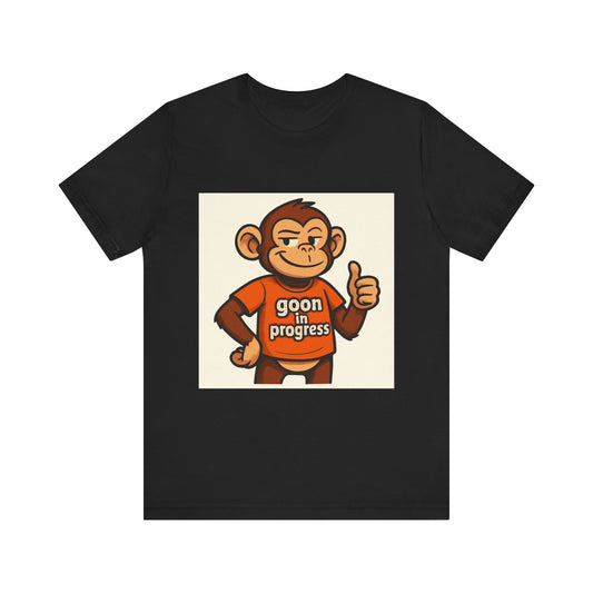 GOON IN PROGRESS T-SHIRT
